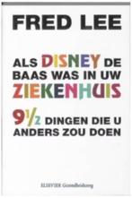 Als disney de baas was in uw ziekenhuis (Fred Lee), Ophalen of Verzenden, Zo goed als nieuw