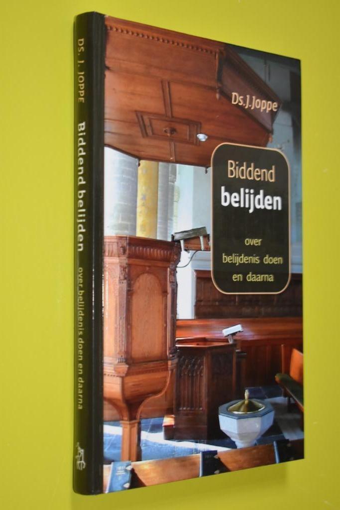 Biddend Belijden 2012- Ds. J. Joppe, Boeken, Godsdienst en Theologie, Gelezen, Christendom | Katholiek, Christendom | Protestants