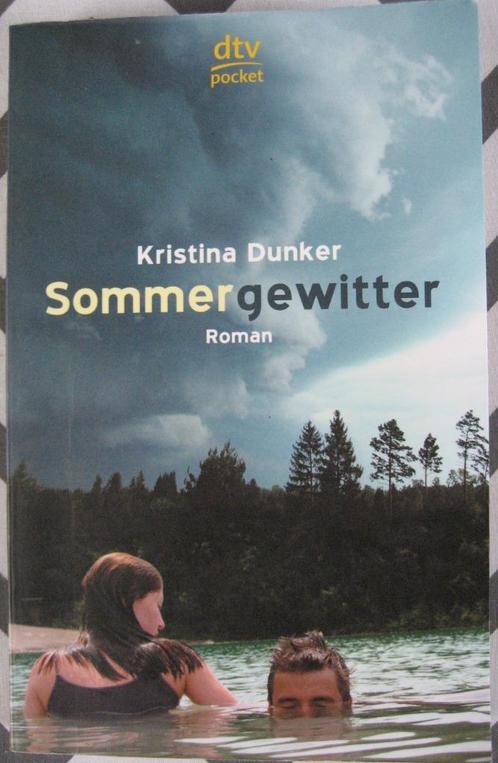 Sommergewitter - Kristina Dunker (Duits boek)., Boeken, Romans, Zo goed als nieuw, Nederland, Ophalen of Verzenden
