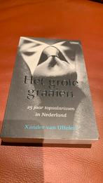X. van Uffelen - Het grote graaien, Maatschappij en Samenleving, Ophalen of Verzenden, Zo goed als nieuw, Nederland
