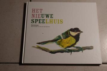 Het nieuwe speelhuis / Rob Schoonen                          beschikbaar voor biedingen
