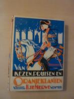 H. te Merwe - Van kezen, pruisen en oranjeklanten, Ophalen of Verzenden, Gelezen