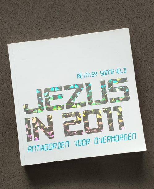 Jezus in 2011 - Antwoorden voor overmorgen, Boeken, Godsdienst en Theologie, Gelezen, Christendom | Protestants, Ophalen of Verzenden