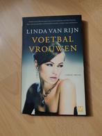 Linda van Rijn Voetbalvrouwen, Boeken, Thrillers, Ophalen of Verzenden