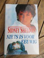 Sidney sheldon - niets is voor eeuwig - boek, Boeken, Ophalen of Verzenden, Gelezen