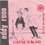 Eddy Reno - Liefde is blind -  Nr 52, Cd's en Dvd's, Vinyl | Nederlandstalig, Ophalen, Gebruikt, 12 inch, Levenslied of Smartlap