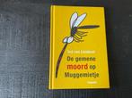 De gemene moord op Muggenmietje - Ted van Lieshout, Boeken, Ophalen of Verzenden, Zo goed als nieuw, Fictie algemeen
