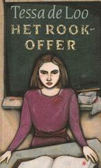 Het rookoffer – Boekenweekgeschenk 1987, Ophalen of Verzenden, Gelezen, Tessa de Loo