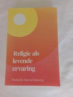 RELIGIE ALS LEVENDE ERVARING  Marcel Messing ( red.), Christendom | Protestants, Ophalen of Verzenden, Zo goed als nieuw, Marcel Messing ( red.)