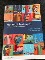Met recht bedreven! Juridische vaardigheden HBO, Boeken, Ophalen of Verzenden, Gamma, Zo goed als nieuw, HBO