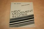 New Movement in Cities. Brian Richards., Boeken, Kunst en Cultuur | Architectuur, Gelezen, Ophalen of Verzenden