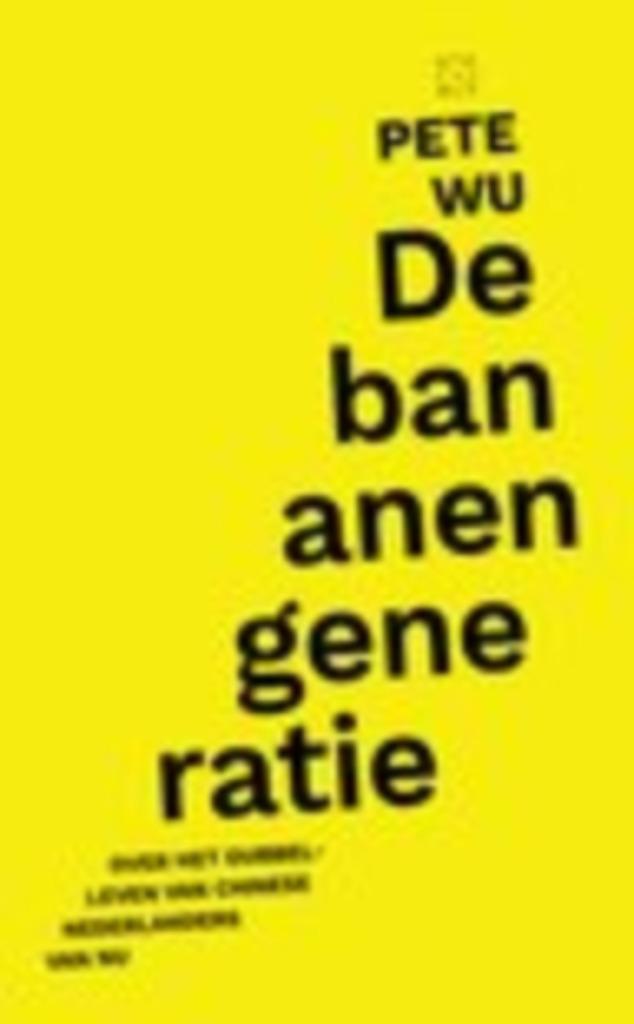 Pete Wu - De bananen generatie, Boeken, Romans, Zo goed als nieuw, Ophalen of Verzenden