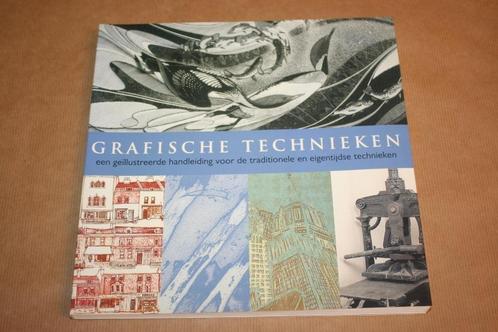 Grafische Technieken - Handleiding traditionele eigentijdse, Boeken, Kunst en Cultuur | Beeldend, Gelezen, Ophalen of Verzenden