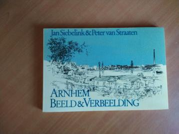 Siebelink; Straaten, Peter van.	Arnhem. Beeld & Verbeelding beschikbaar voor biedingen