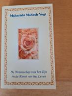 De Wetenschap van het Zijn - Mahesh Yogi, Maharishi Mahesh Yogi, Ophalen of Verzenden, Zo goed als nieuw, Meditatie of Yoga