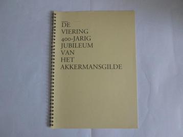 akkermansgilde 400 jarig jubileum 1994 venlo beschikbaar voor biedingen