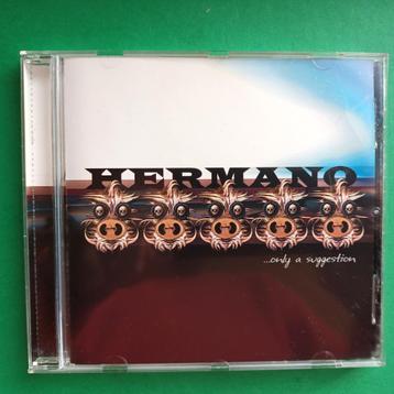 HERMANO - ONLY A SUGGESTION (CD) beschikbaar voor biedingen