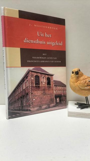 Mastenbroek, J.; Uit het diensthuis uitgeleid  beschikbaar voor biedingen