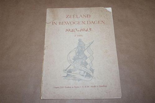 Zeeland in bewogen dagen - 1940-1945, Boeken, Geschiedenis | Stad en Regio, Gelezen, 20e eeuw of later, Ophalen of Verzenden