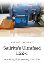 Gezocht: Sailrite LSZ-1 naaimachine (blauw), Ophalen of Verzenden, Naaimachine, Overige merken