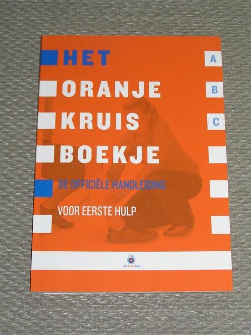 Oranje Kruis boekje voor eerste hulp * ISBN 978900692171., Boeken, Studieboeken en Cursussen, Nieuw, Niet van toepassing, Ophalen of Verzenden