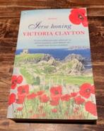 Ierse honing door Victoria Clayton, Ophalen of Verzenden, Gelezen, Victoria Clayton