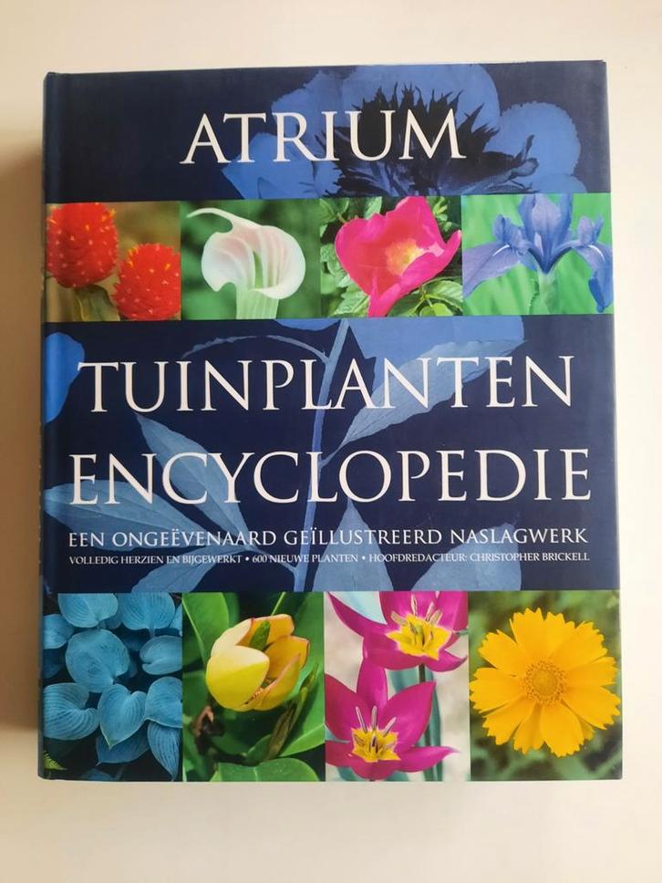 Atrium Tuinplantenencyclopedie . Christopher Brickell, Boeken, Wonen en Tuinieren, Zo goed als nieuw, Tuinieren en Tuinplanten