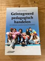 Jeroen Onstenk - Geïntegreerd pedagogisch handelen, Jeroen Onstenk, Sociale wetenschap, Ophalen of Verzenden, Zo goed als nieuw