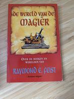 De Wereld Van De Magier Raymond Feist, Ophalen of Verzenden, Raymond E. Feist, Zo goed als nieuw