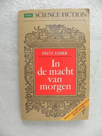 In de macht van morgen, Fritz Leiber beschikbaar voor biedingen