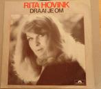 Rita Hovink > Draai je om, Cd's en Dvd's, Gebruikt, 7 inch, Single, Ophalen of Verzenden