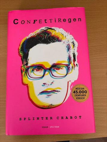 Confettiregen - Splinter Chabot (Netjes!) beschikbaar voor biedingen