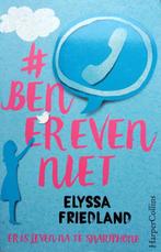 Elyssa Friedland - #benerevenniet, Ophalen of Verzenden, Zo goed als nieuw, Amerika