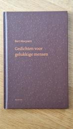 Gedichten voor gelukkige mensen - Bart Moeyaert, Ophalen of Verzenden