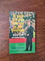 Je gaat het pas zien als je het doorhebt - Pieter Winsemius, Ophalen of Verzenden, Nieuw, Sport