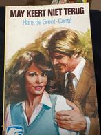 May Keert Niet Terug - Hans de Groot-Canté, Ophalen of Verzenden, Gelezen, Nederland