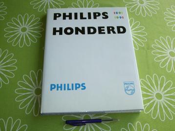 Philips Honderd - 1891 / 1991 - met brief van Dhr Timmer beschikbaar voor biedingen