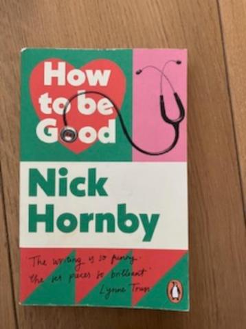 How to be Good - Nick Hornby beschikbaar voor biedingen