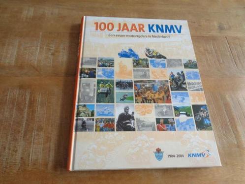 100 Jaar KNMV een Eeuw Motorrijden in Nederland 1904-2004, Boeken, Motoren, Verzenden