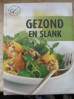 Gezond en Slank - da's pas koken, Ophalen of Verzenden, Zo goed als nieuw, Gezond koken