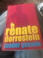 Renate Dorrestein - Zonder genade, Verzenden, Renate Dorrestein, Zo goed als nieuw, Nederland