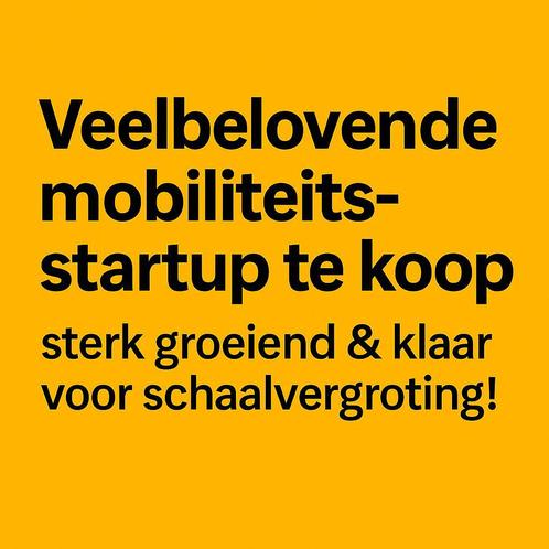 Veelbelovende mobiliteits-startup te koop, Zakelijke goederen, Exploitaties en Overnames