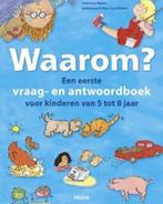 Waarom? Een eerste vraag- en antwoordboek 9789044704914 zgan, Ophalen of Verzenden, Fictie algemeen, Zo goed als nieuw