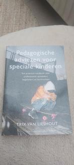 Pedagogische adviezen voor speciale kinderen, Ophalen of Verzenden, Zo goed als nieuw, Ted van Lieshout