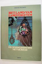 3X Het land van Langvergeten: Makyo en Vicomte (1985-1986), Makyo, Vicomte, Ophalen of Verzenden, Zo goed als nieuw, Meerdere stripboeken