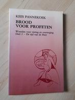 BROOD VOOR PROFETEN door Kees Pannekoek deel 2 De tijd van, Boeken, Godsdienst en Theologie, Gelezen, Ophalen of Verzenden