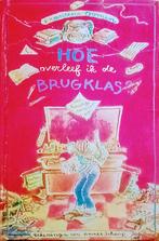 Hoe Overleef Ik De Brugklas?, Gelezen, Francine Oomen., Ophalen of Verzenden, Fictie