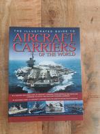 The illustrated guide to aircraft carriers of the world, Boeken, Oorlog en Militair, Gelezen, Bernard ireland, Marine, Ophalen of Verzenden