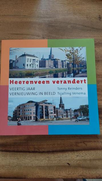  Heerenveen verandert. 40 jaar vernieuwing in beeld beschikbaar voor biedingen