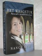 Nancy Rue - Het waagstuk (christelijke roman), Boeken, Ophalen of Verzenden, Zo goed als nieuw
